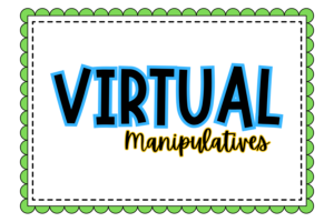 Virtual Manipulatives